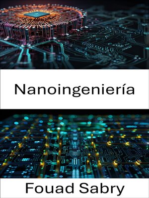 cover image of Nanoingeniería